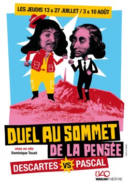 Duel au Sommet ( de la pensée) – Descartes VS Pascal